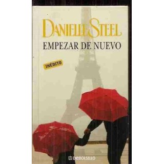 EMPEZAR DE NUEVO - STEEL, DANIELLE.